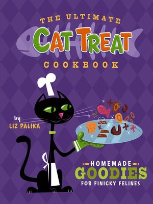 cover image of The Ultimate Cat Treat Cookbook